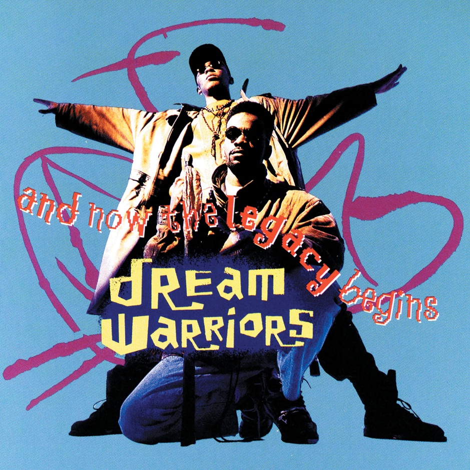 Dream Warriors - And Now the Legacy Begins